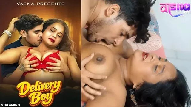 Delivery Boy (2026) Uncut Hindi Web Series -Vasna